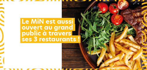 3 restaurants au MiN