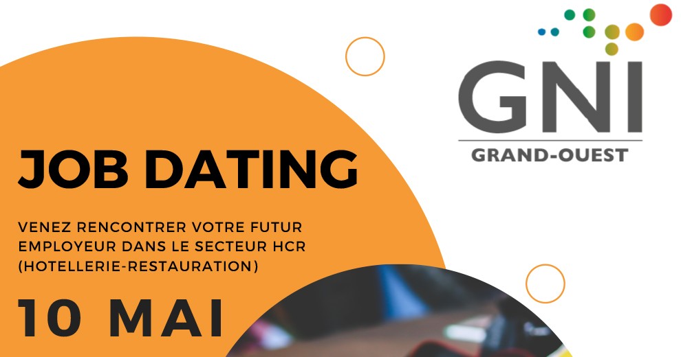 Le GNI Grand Ouest en partenariat avec l’UMIH et le MiN de Nantes organise ce job dating