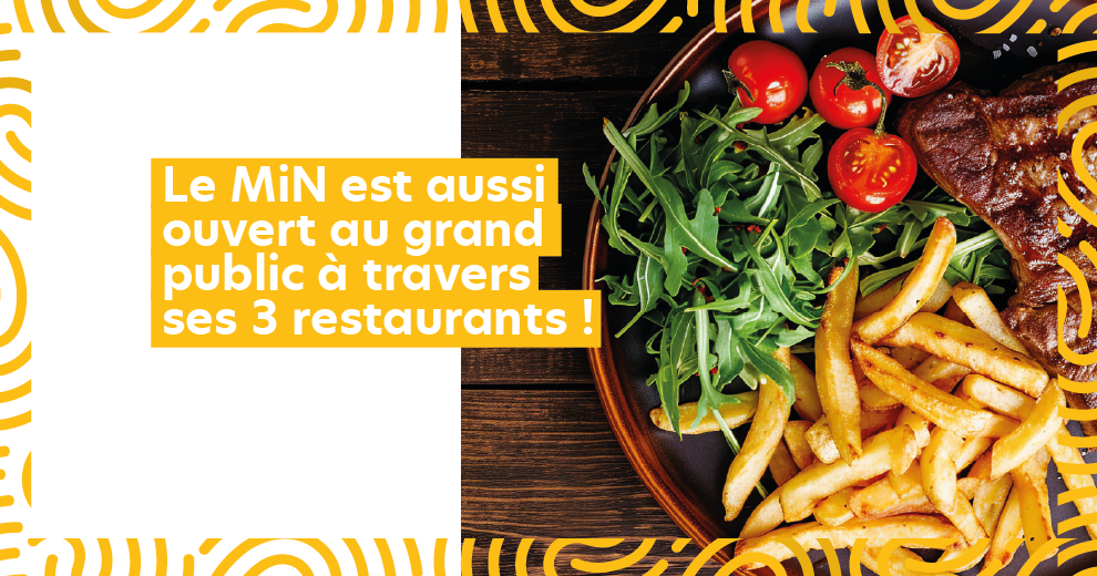 3 restaurants au MiN